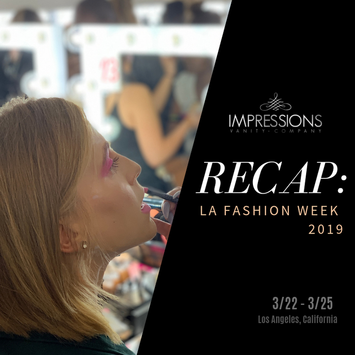 Impressions Vanity X LAFW 2019 Backstage Highlights