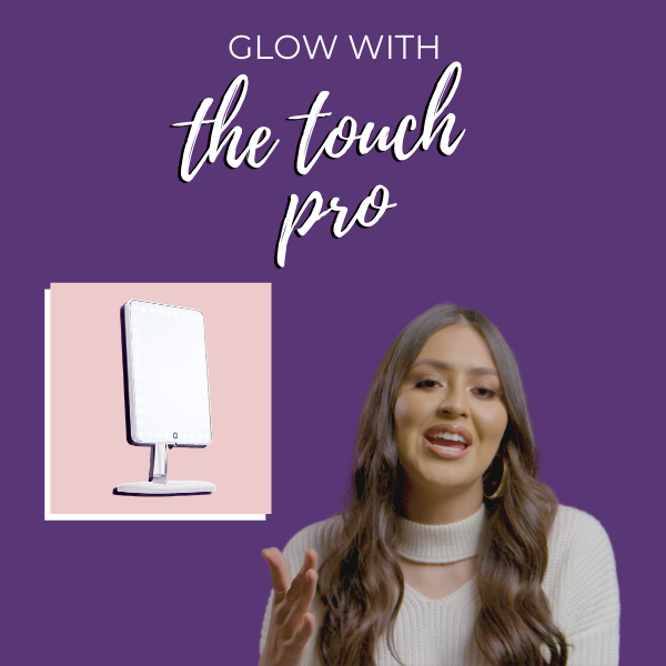 Glow with the touch pro