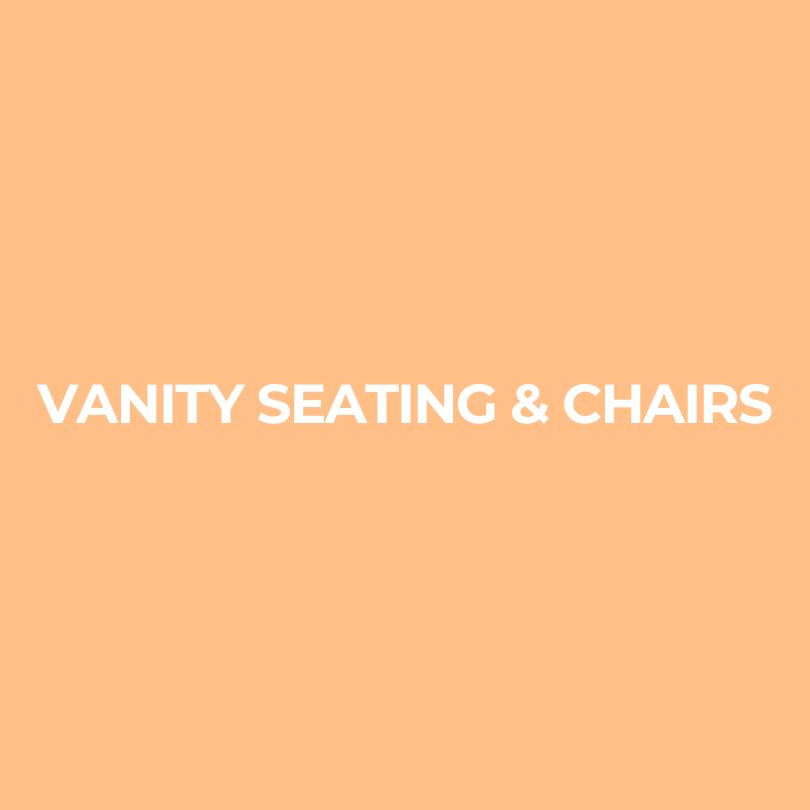 Vanity Seating & Chairs