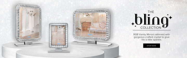 The Bling Collection - RGB Vanity Mirrors adorned with with gorgeous crafted crystal to give life a little sparkle. Shop The Bling Collection